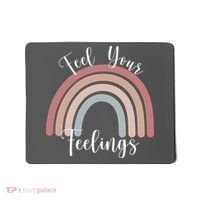 Feel Your Feelings Rainbow Mousepad thumb 0