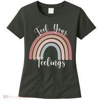 Feel Your Feelings Rainbow Women's T-Shirt thumb 0