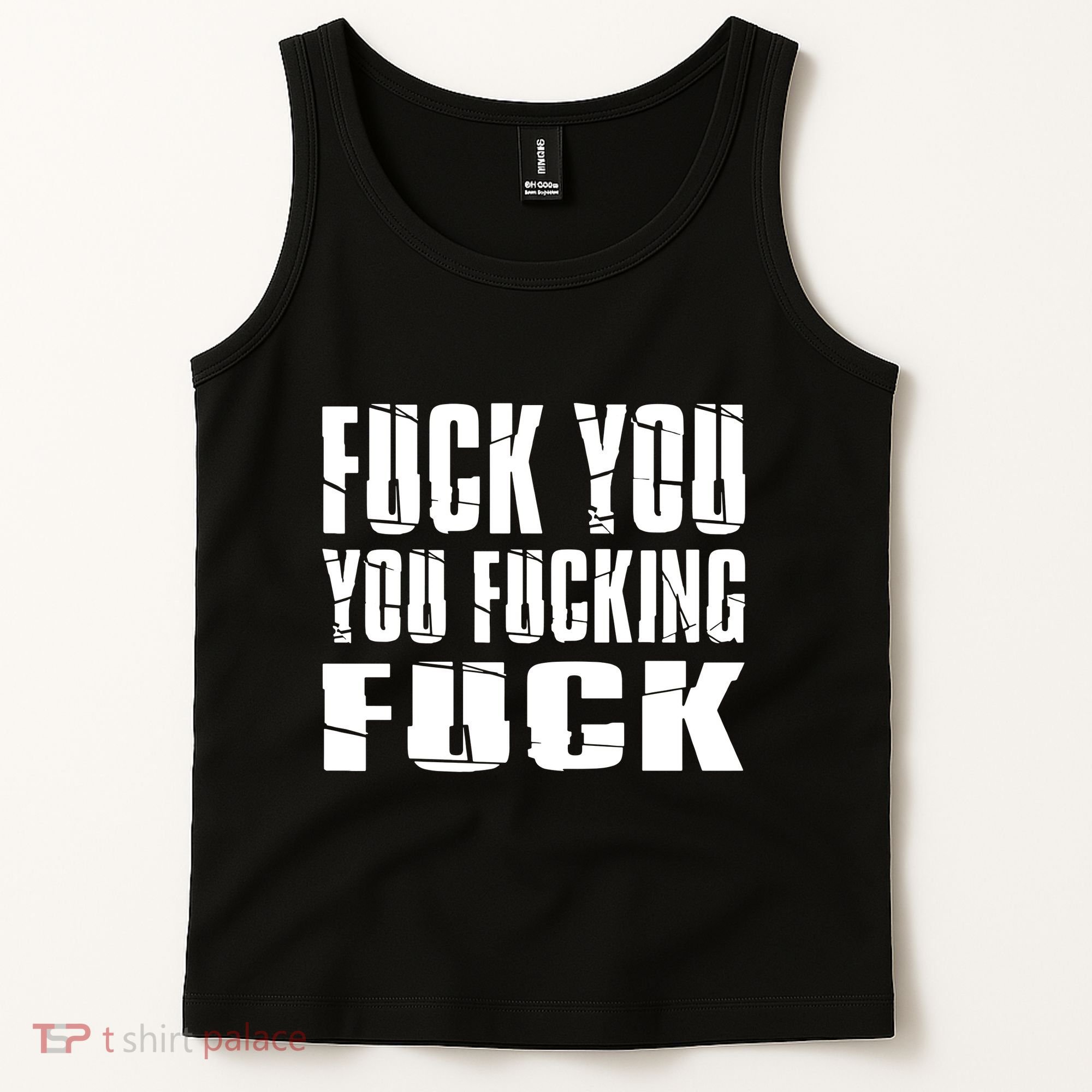 Fuck You Fucking Cool Sayings Hipster Tank Top