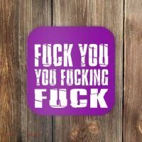 Fuck You Fucking Cool Sayings Hipster Coaster thumb 0