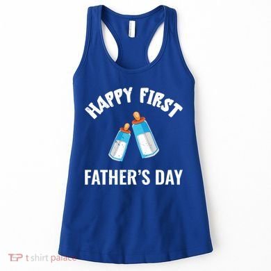 First Year Fathers Day Funny Bottles Milk Best Daddy Cool Gift Women's Tank Top