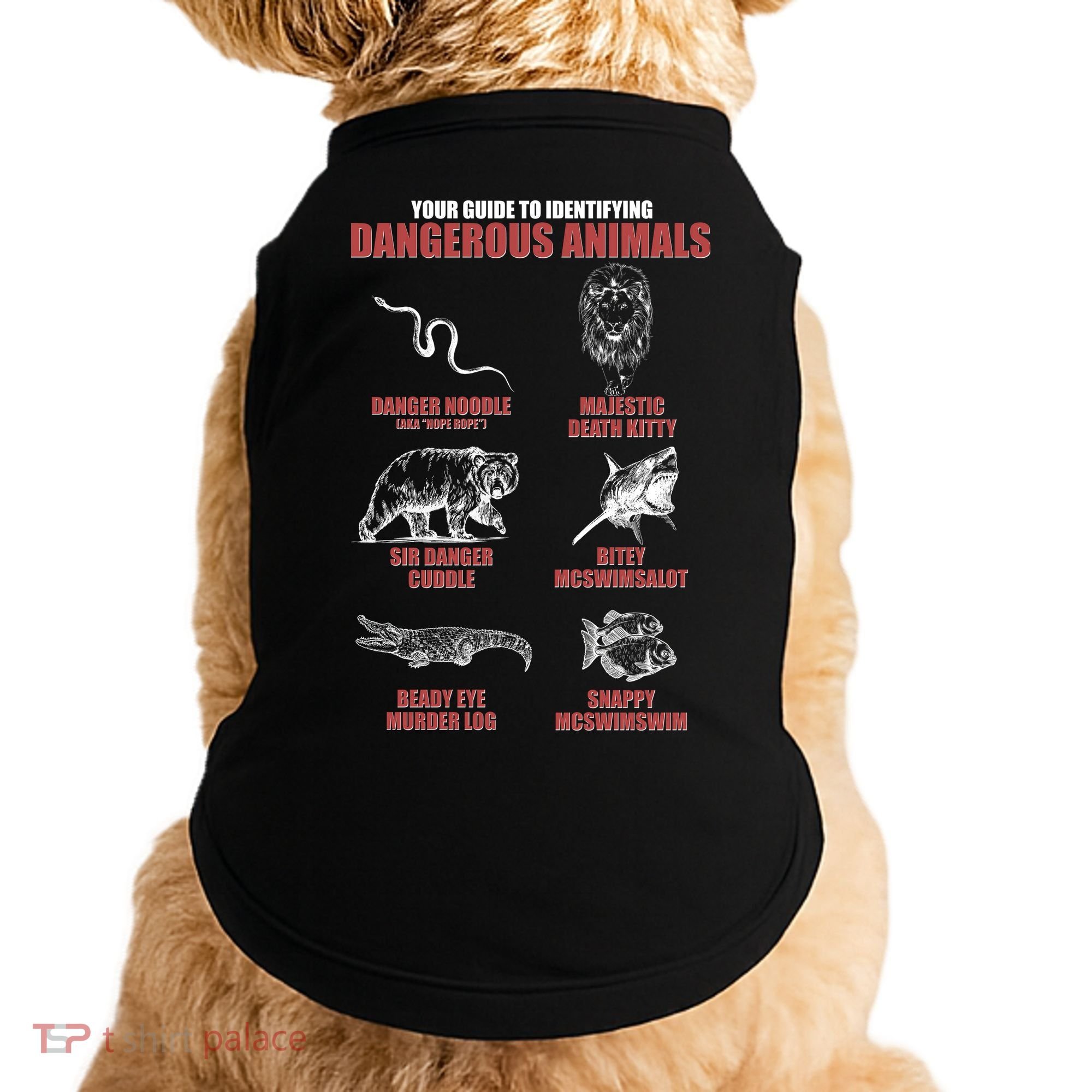 Funny Your Guide To Identifying Dangerous Animals Doggie Tank
