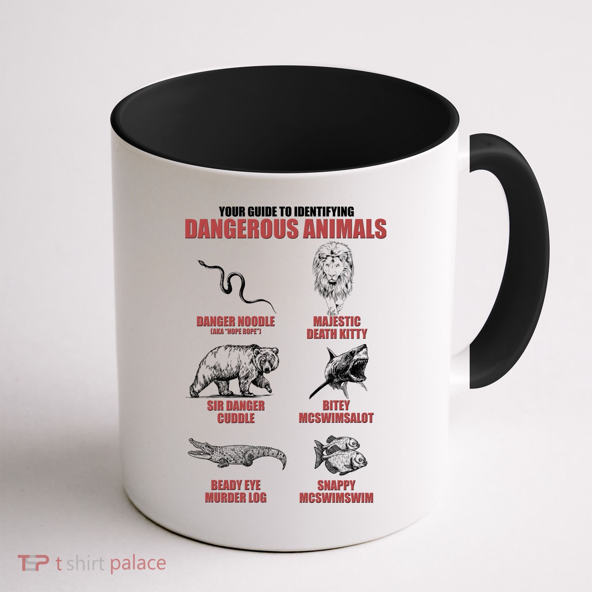 Funny Your Guide To Identifying Dangerous Animals Coffee Mug