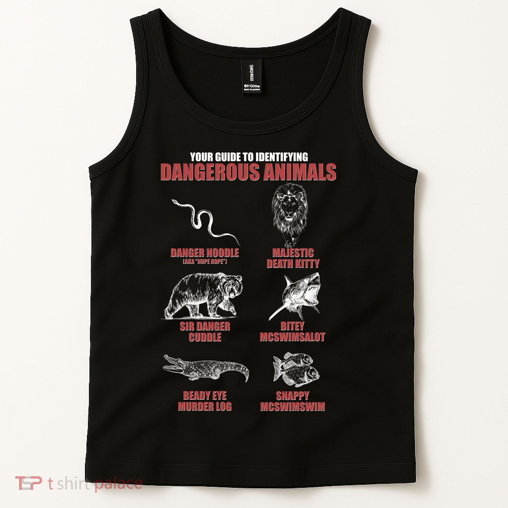 Funny Your Guide To Identifying Dangerous Animals Tank Top