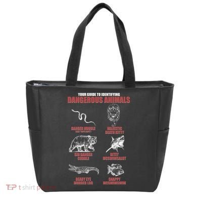 Funny Your Guide To Identifying Dangerous Animals Tote Bag