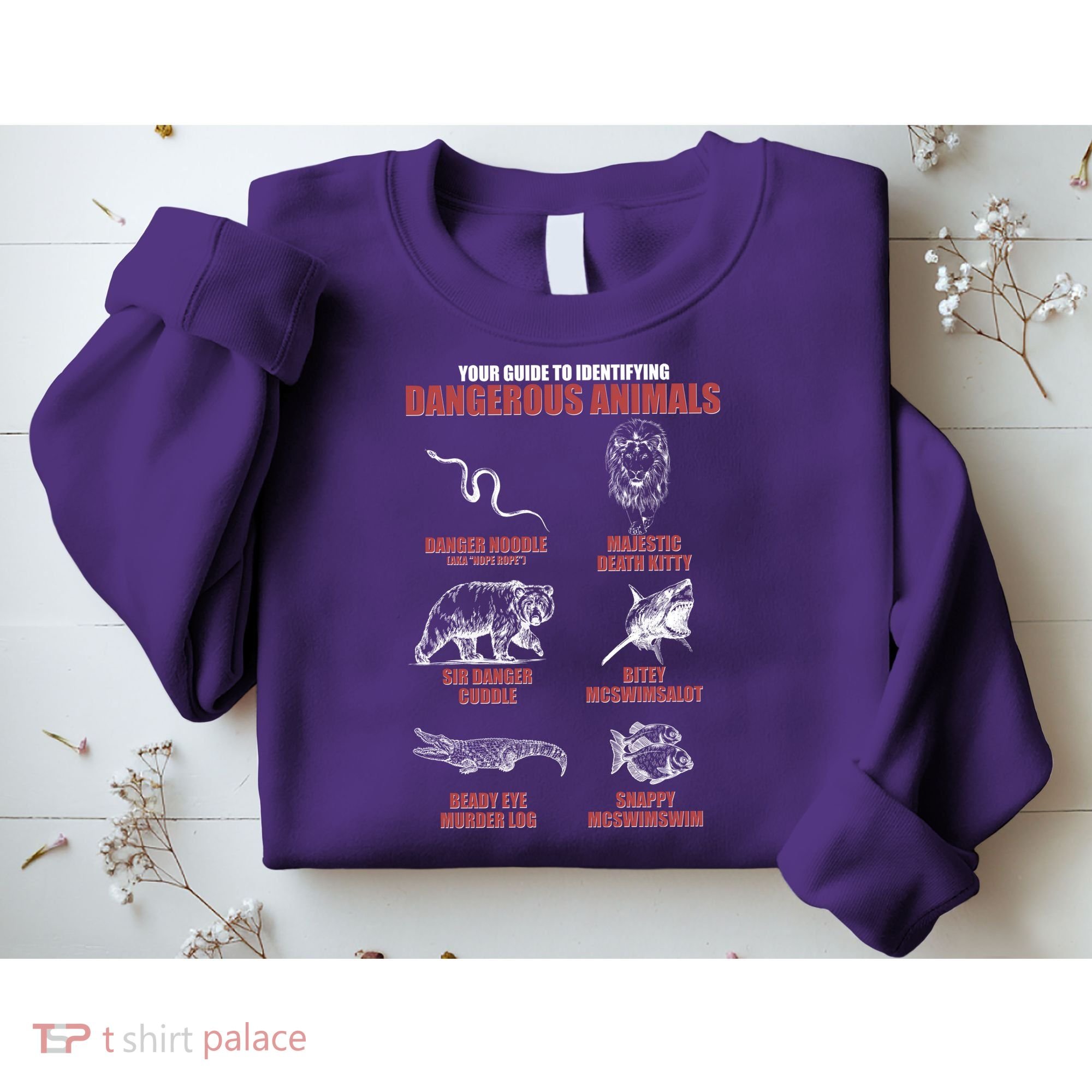 Funny Your Guide To Identifying Dangerous Animals Sweatshirt