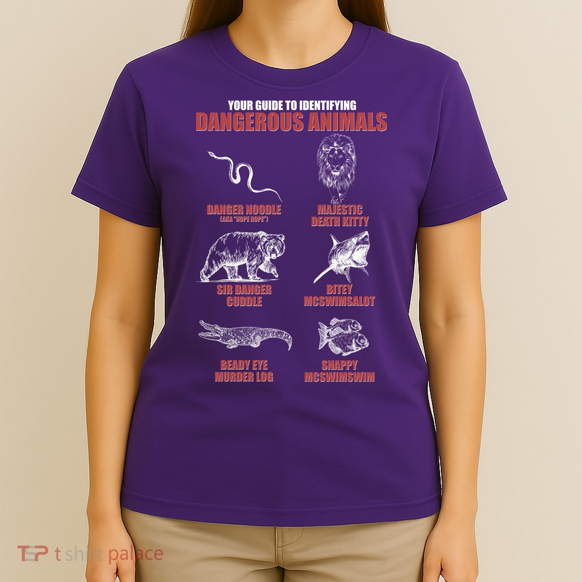 Funny Your Guide To Identifying Dangerous Animals T-Shirt