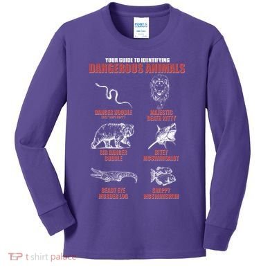 Funny Your Guide To Identifying Dangerous Animals Kids Long Sleeve Shirt