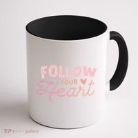 Follow Your Heart Cute Quote Coffee Mug thumb 1