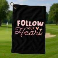 Follow Your Heart Cute Quote Golf Towel thumb 1