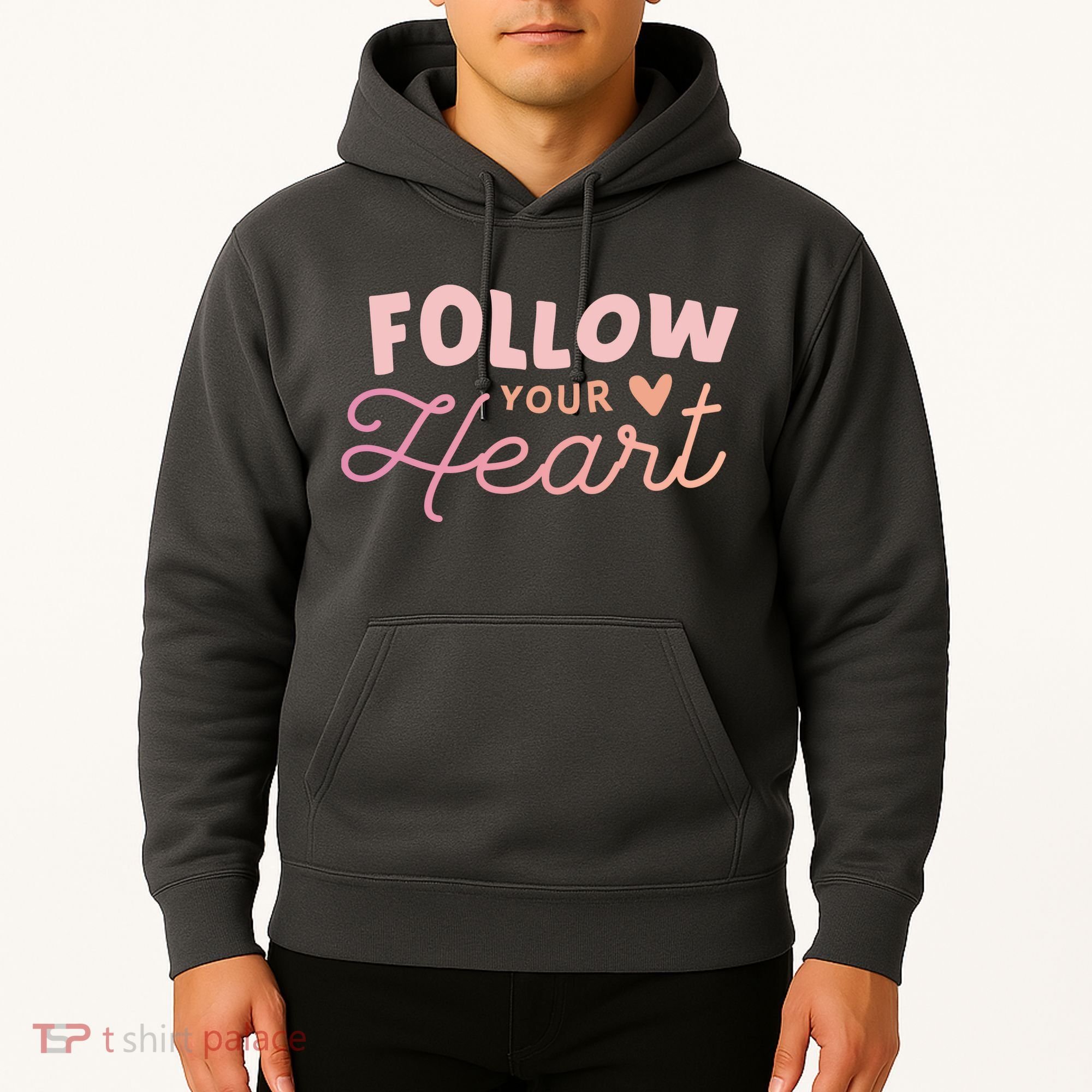 Follow Your Heart Cute Quote Hoodie
