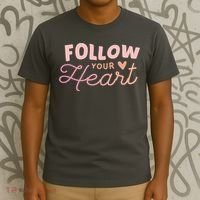 Follow Your Heart Cute Quote T-Shirt thumb 3