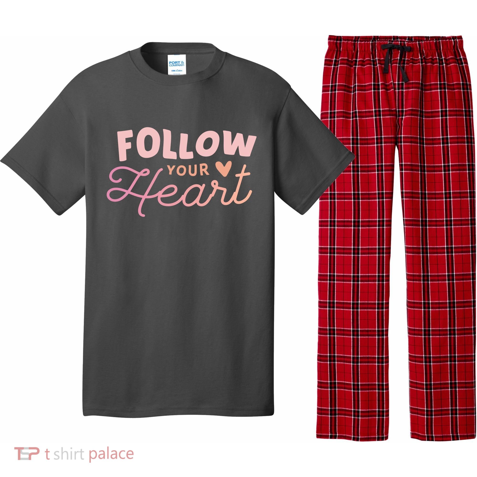 Follow Your Heart Cute Quote Pajama Set