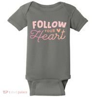 Follow Your Heart Cute Quote Baby Bodysuit thumb 0
