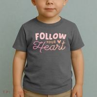 Follow Your Heart Cute Quote Toddler T-Shirt thumb 2