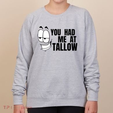 Funny You Had Me At Tallow Replace Seed Oils Maha Be Heathy Women's Sweatshirt