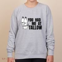 Funny You Had Me At Tallow Replace Seed Oils Maha Be Heathy Women's Sweatshirt thumb 0