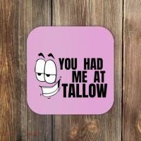 Funny You Had Me At Tallow Replace Seed Oils Maha Be Heathy Coaster thumb 0
