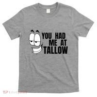 Funny You Had Me At Tallow Replace Seed Oils Maha Be Heathy T-Shirt thumb 0
