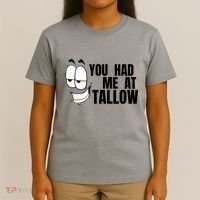 Funny You Had Me At Tallow Replace Seed Oils Maha Be Heathy T-Shirt thumb 4
