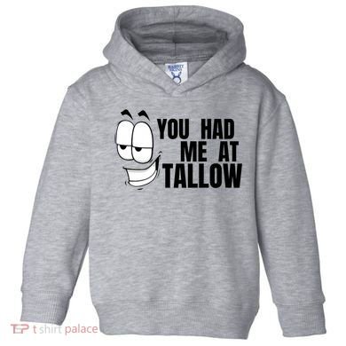 Funny You Had Me At Tallow Replace Seed Oils Maha Be Heathy Toddler Hoodie