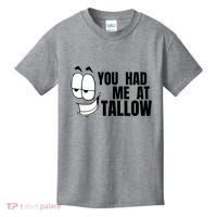 Funny You Had Me At Tallow Replace Seed Oils Maha Be Heathy Kids T-Shirt thumb 0