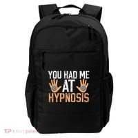 Funny You Had Me At Hypnosis Backpack thumb 0