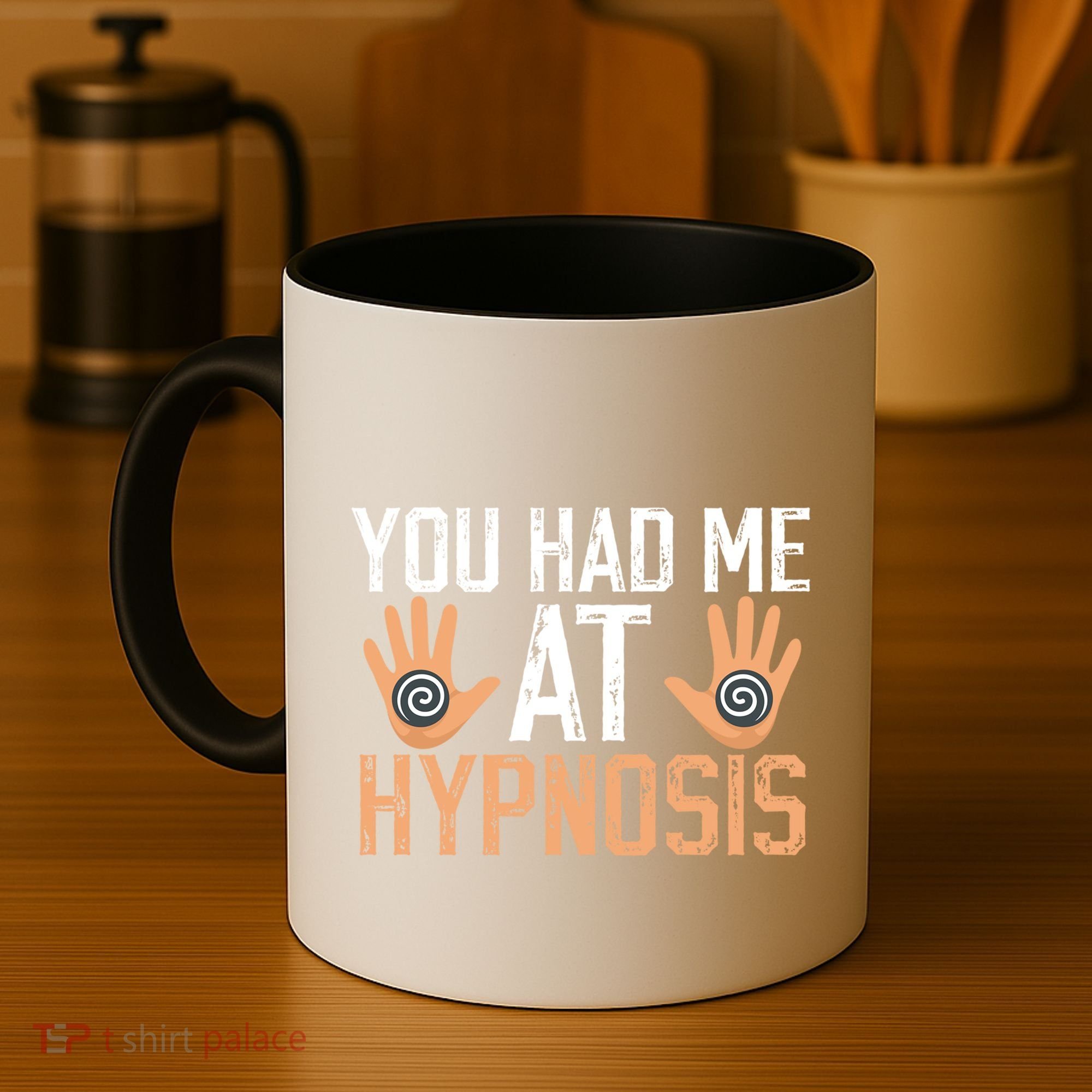 Funny You Had Me At Hypnosis Coffee Mug