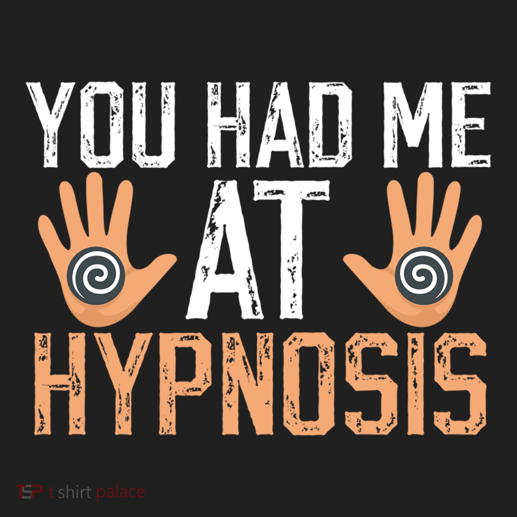 Funny You Had Me At Hypnosis Tumbler