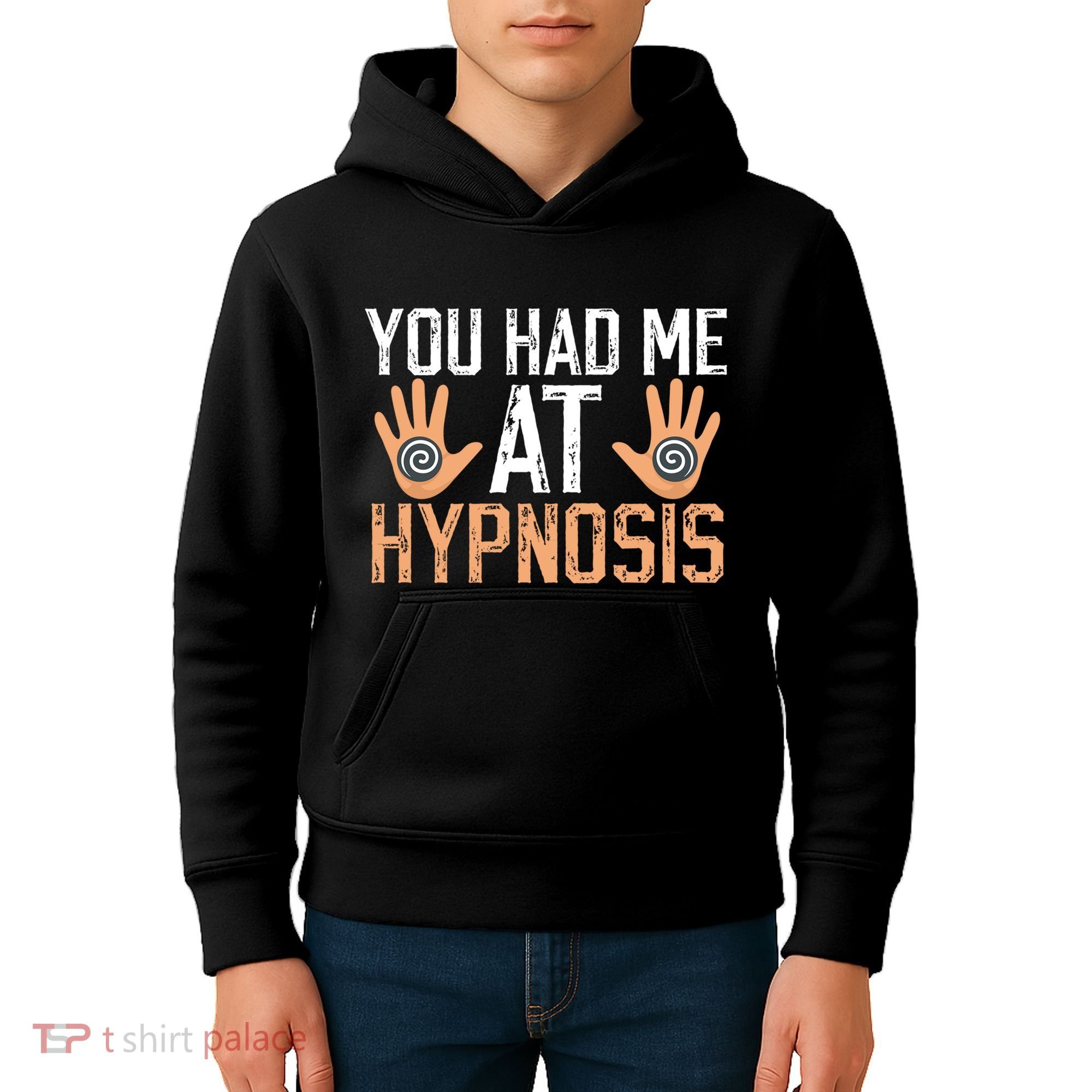 Funny You Had Me At Hypnosis Kids Hoodie