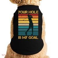 Funny Your Hole Is My Goal Golf Lovers Novelty Doggie Tank thumb 0