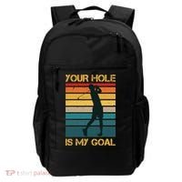 Funny Your Hole Is My Goal Golf Lovers Novelty Backpack thumb 0