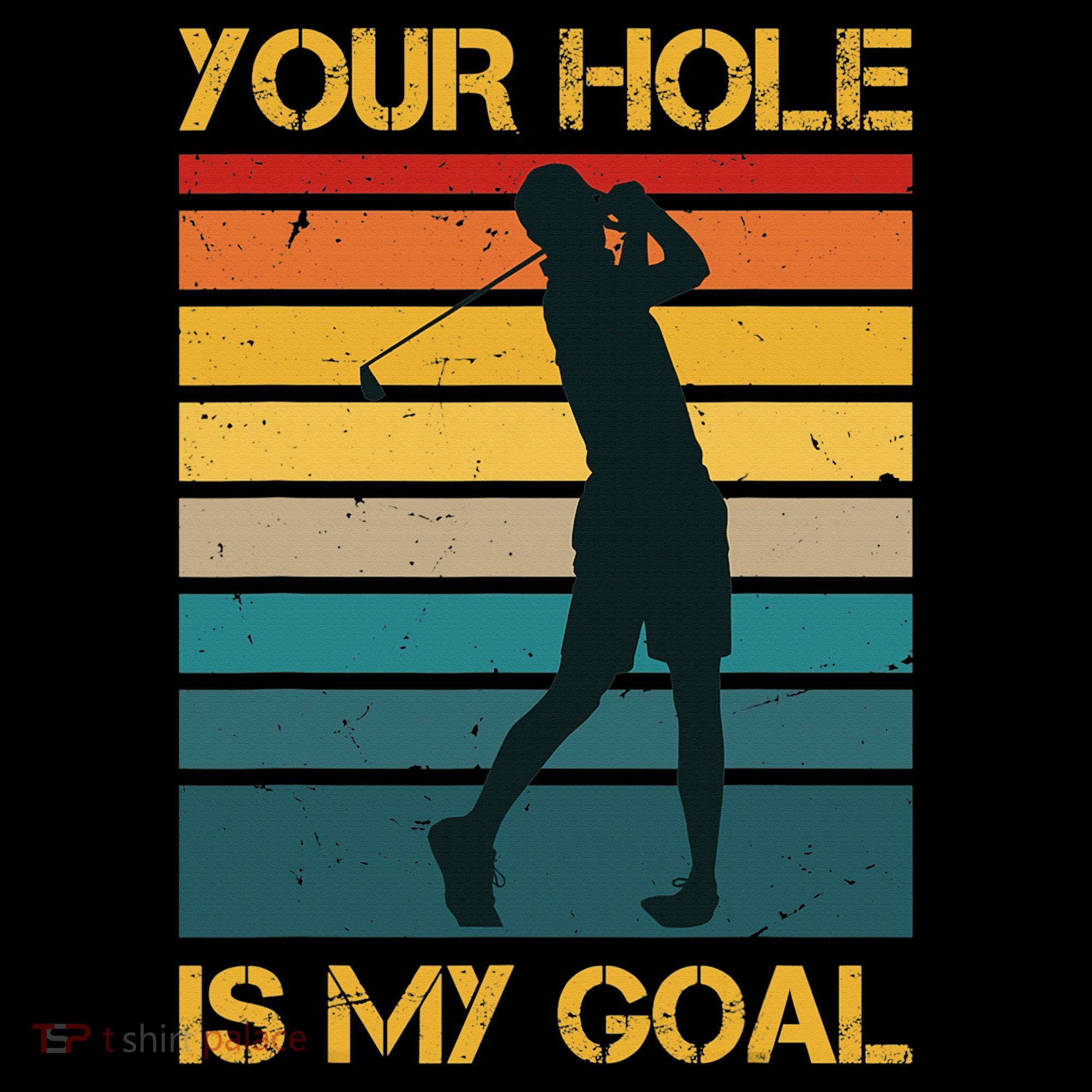 Funny Your Hole Is My Goal Golf Lovers Novelty Coffee Mug