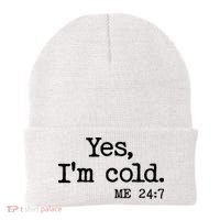 Funny Yes I'm Cold Me 24:7 Beanie thumb 0