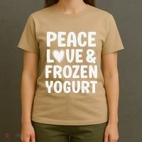 Frozen Yogurt I Love Frozen Yogurt Funny Food T-Shirt thumb 4