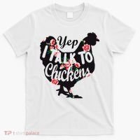Farmer Yep I Talk To Chickens Funny Chicken Lover T-Shirt thumb 0