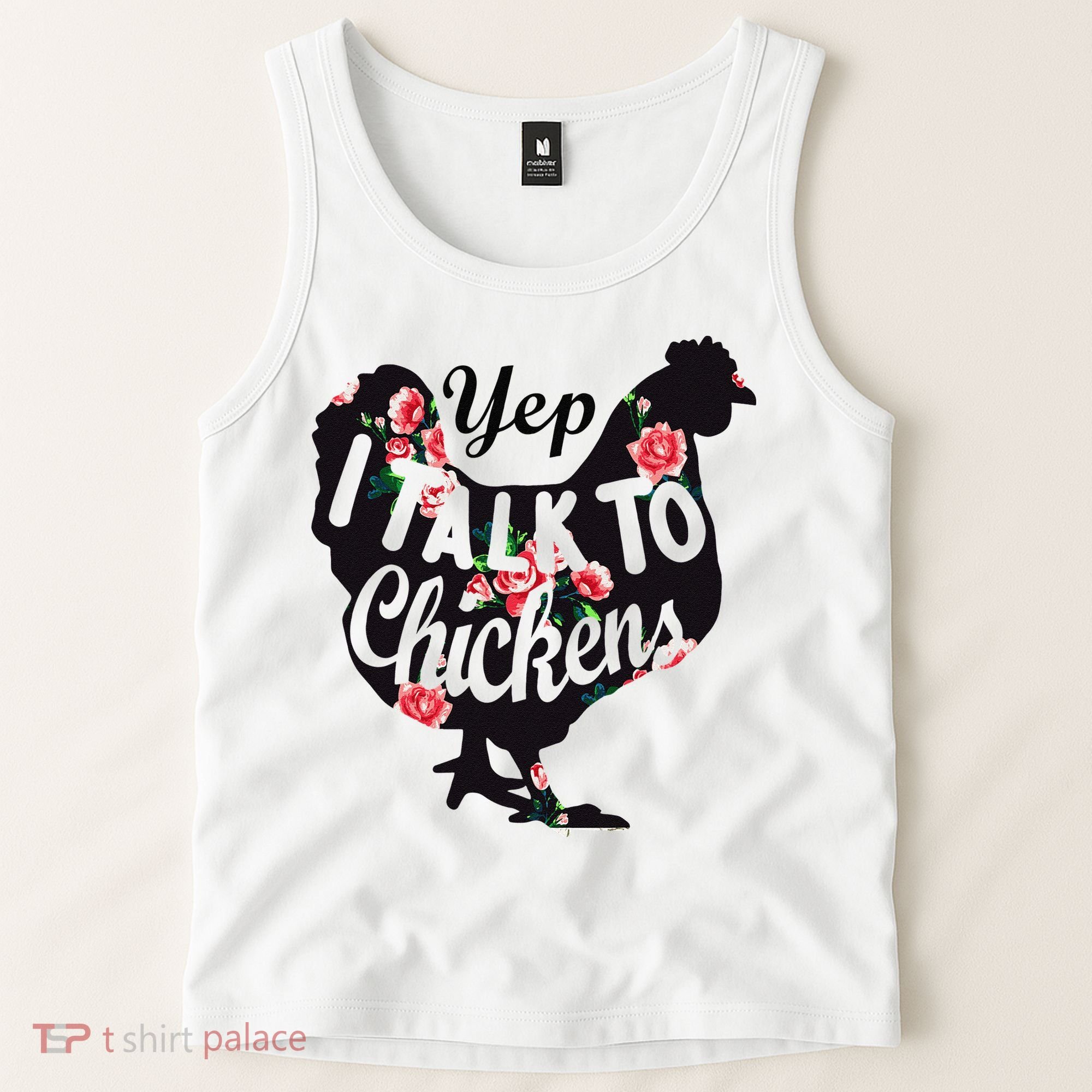 Farmer Yep I Talk To Chickens Funny Chicken Lover Tank Top