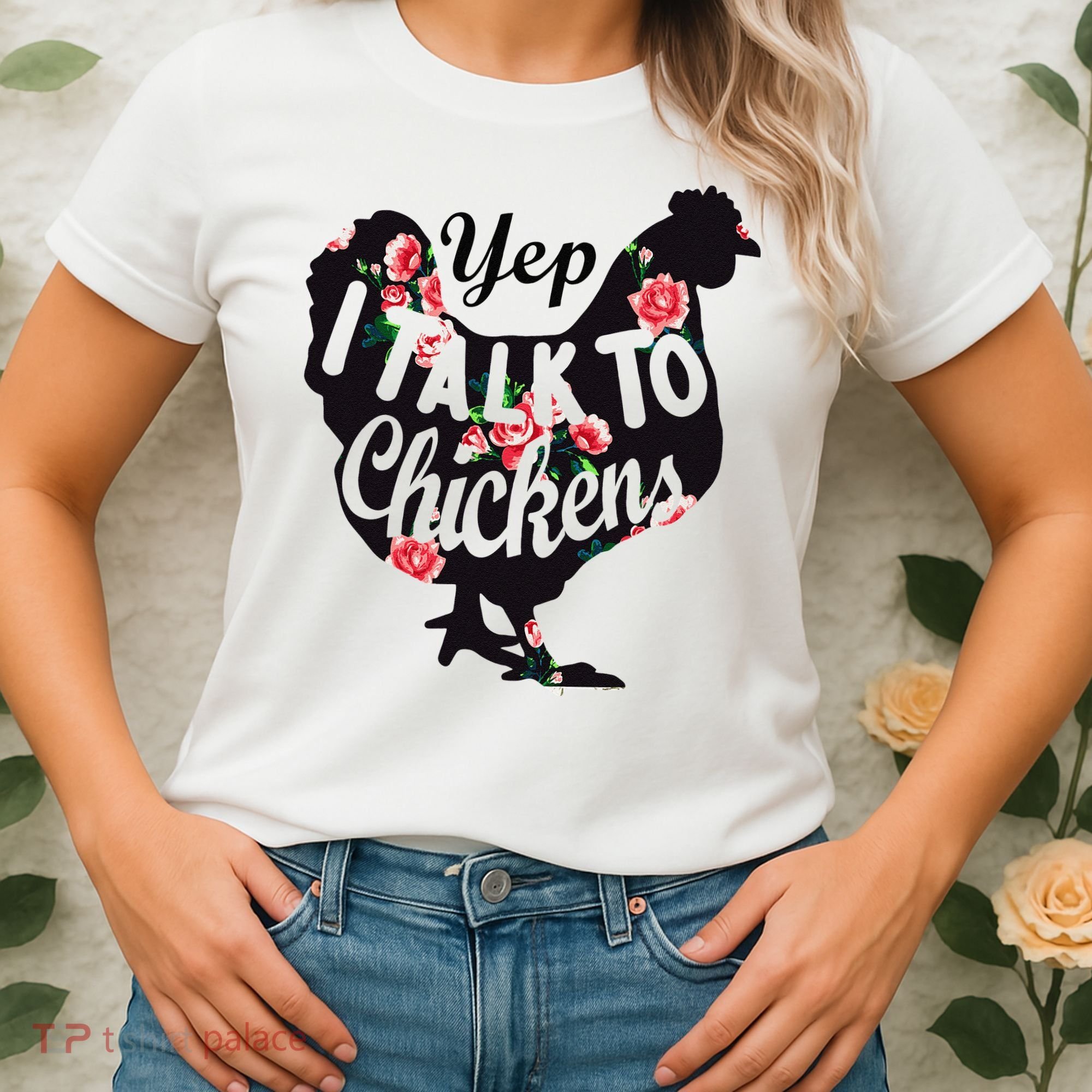 Farmer Yep I Talk To Chickens Funny Chicken Lover Women's T-Shirt