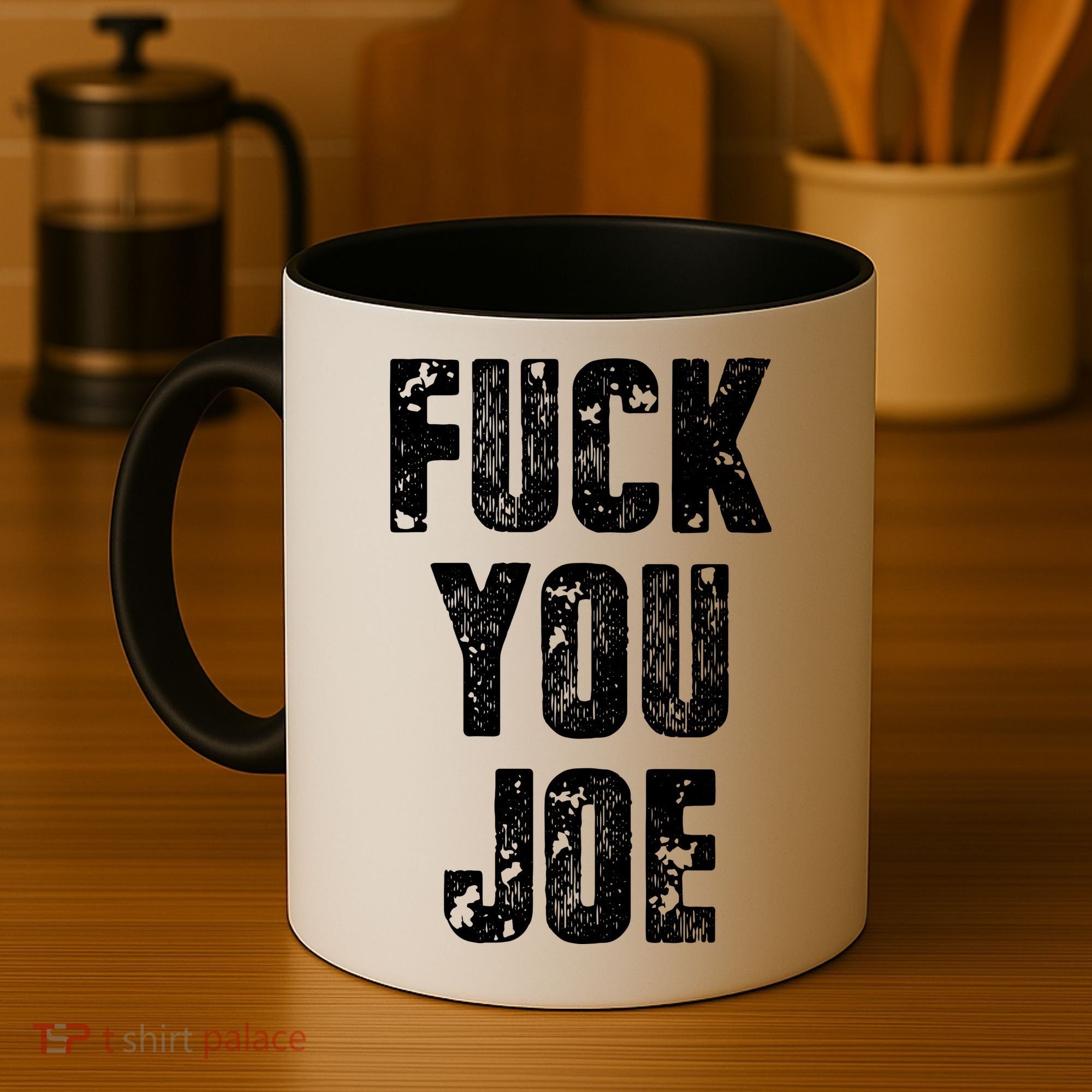 F*ck You Joe Coffee Mug