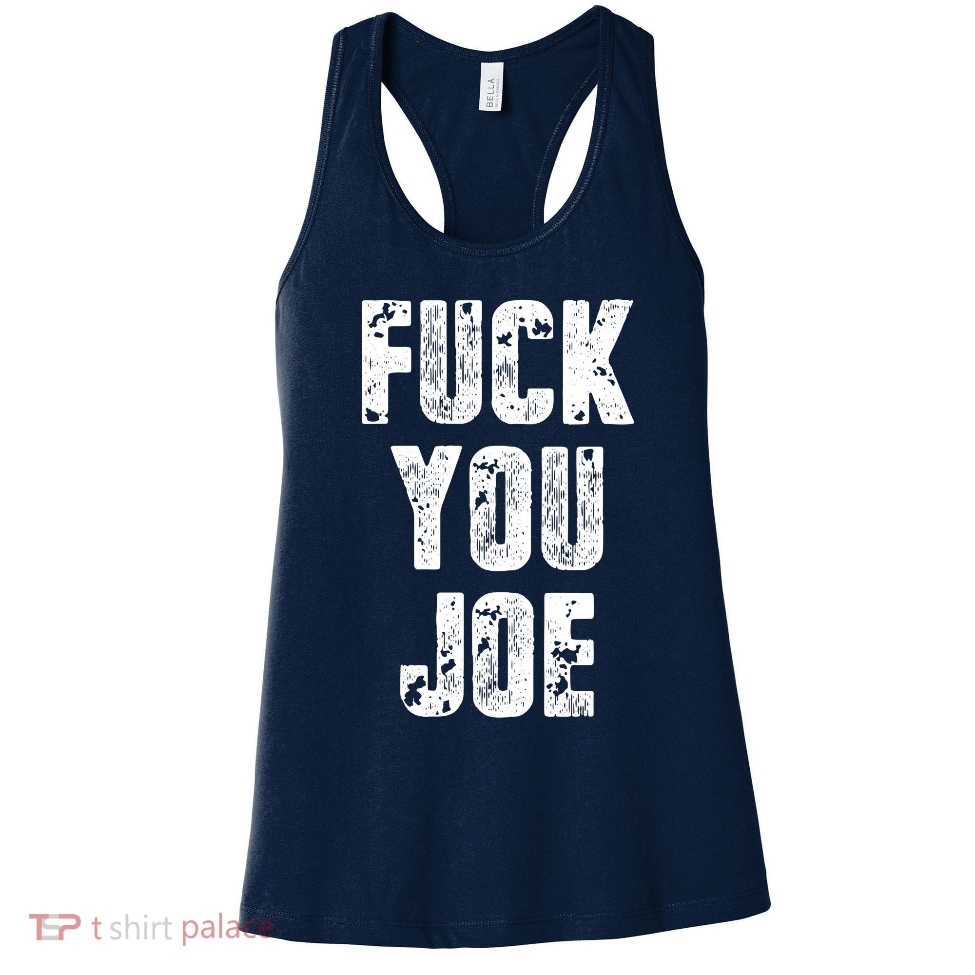F*ck You Joe Women's Tank Top