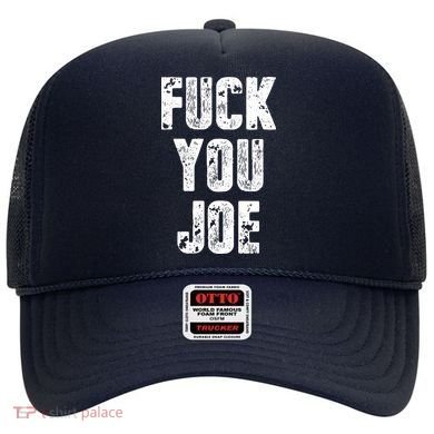 F*ck You Joe Hat
