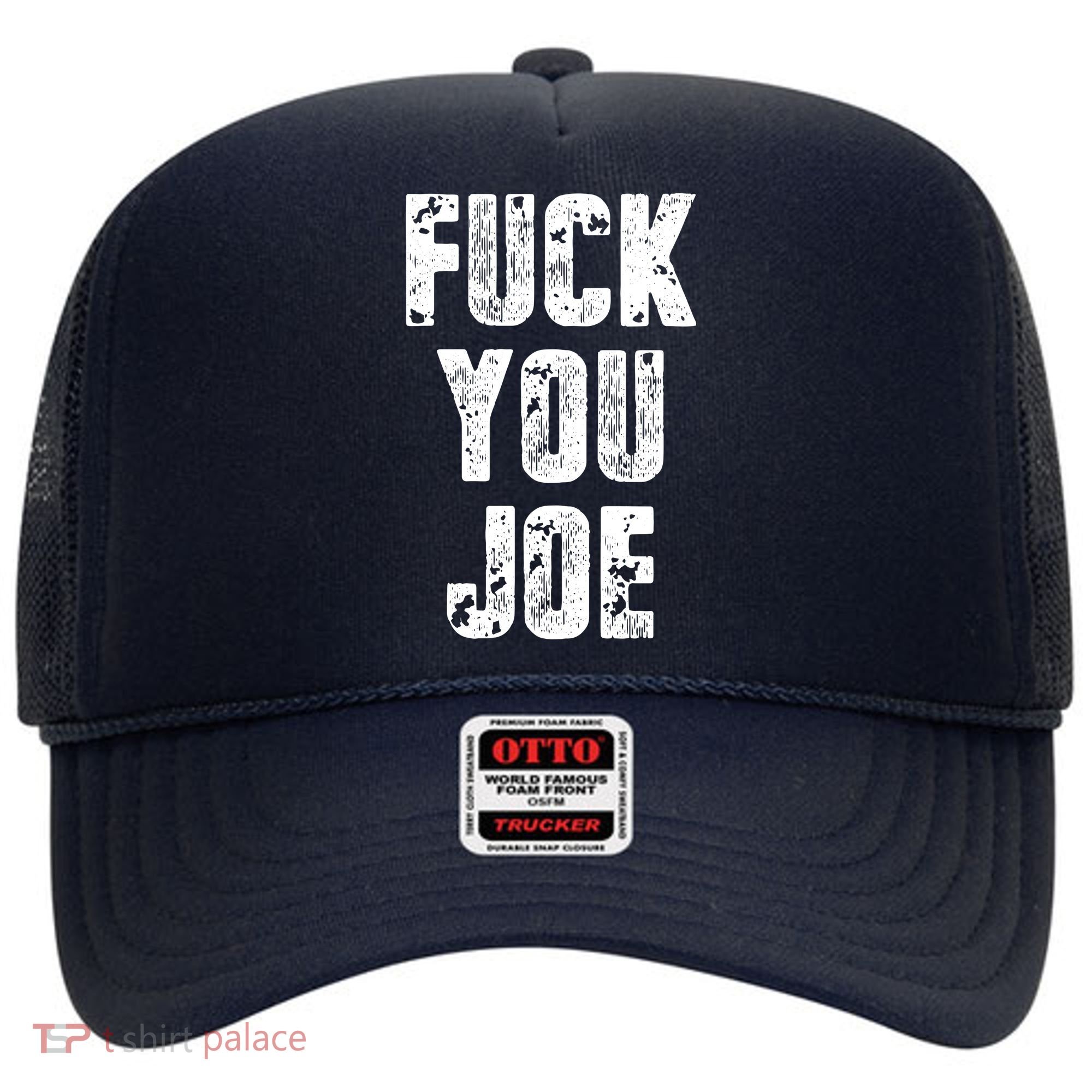 F*ck You Joe Hat