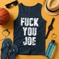 F*ck You Joe Tank Top thumb 4
