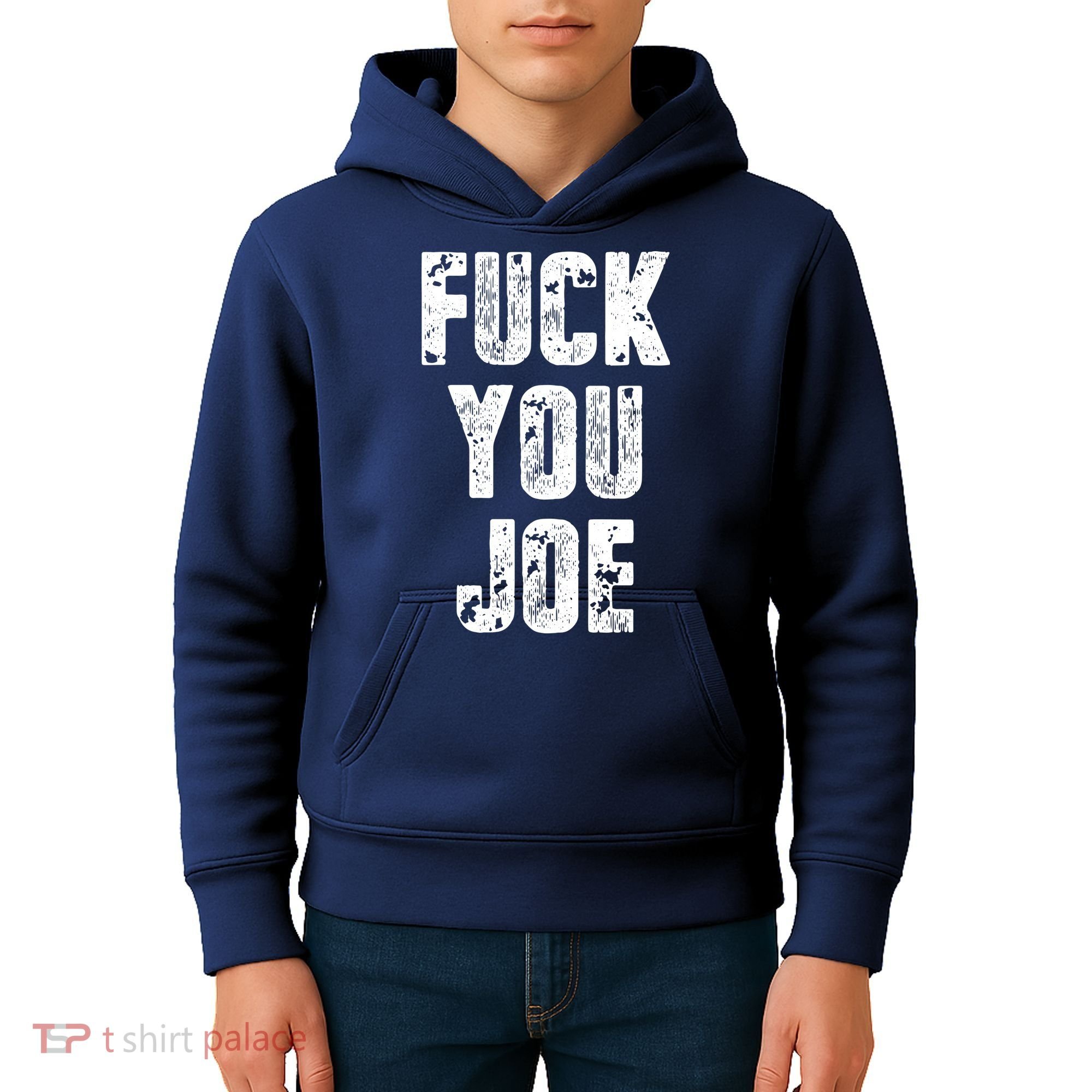 F*ck You Joe Kids Hoodie