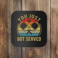 Funny You Just Got Served Pickleball Dad Mom Women Men Coaster thumb 0