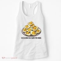 Funny You Know Why Im Here Deviled Eggs Thanksgiving Chirstmas Dinner Women's Tank Top thumb 0