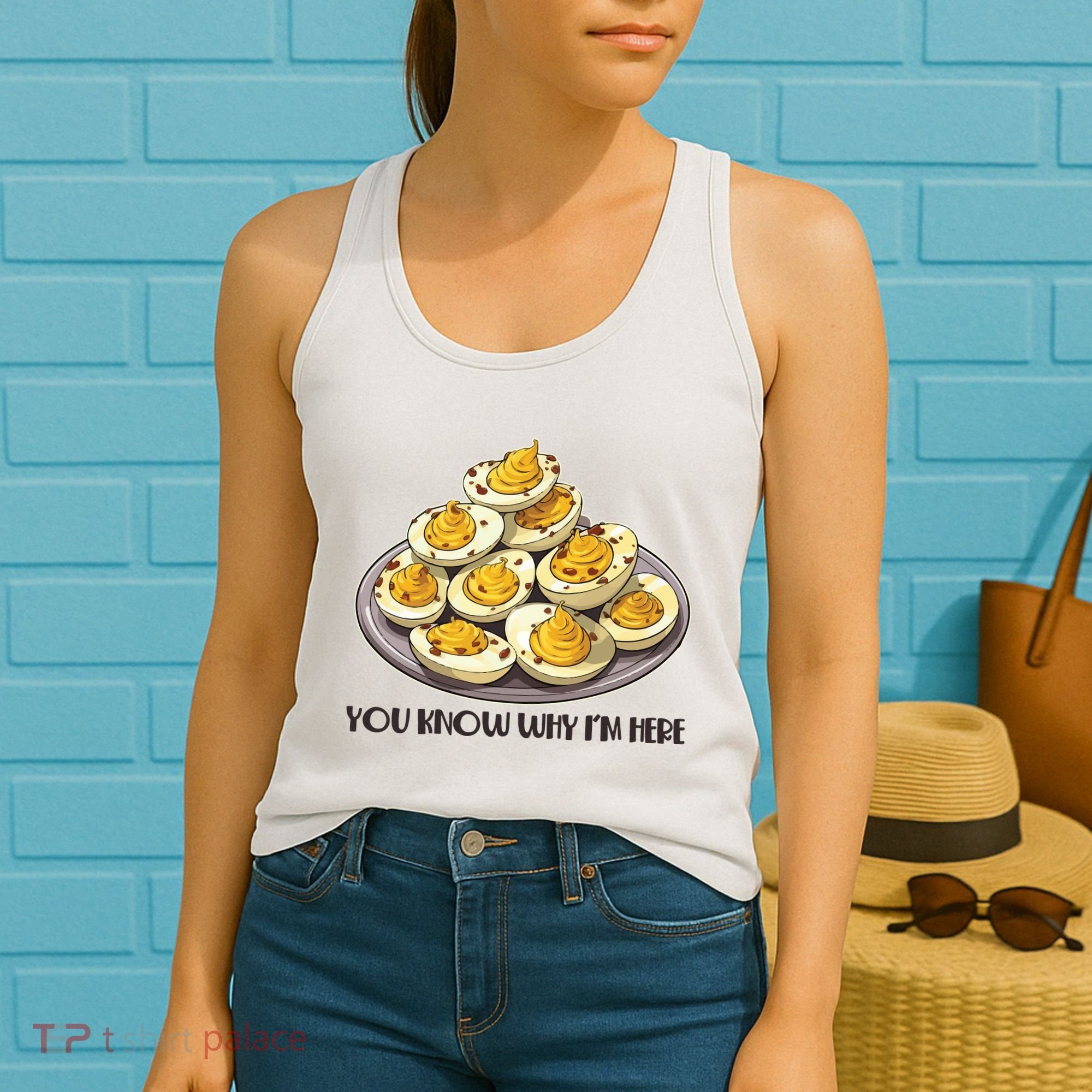 Funny You Know Why Im Here Deviled Eggs Thanksgiving Chirstmas Dinner Women's Tank Top