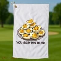 Funny You Know Why Im Here Deviled Eggs Thanksgiving Chirstmas Dinner Golf Towel thumb 1