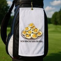 Funny You Know Why Im Here Deviled Eggs Thanksgiving Chirstmas Dinner Golf Towel thumb 2