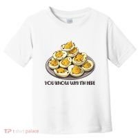 Funny You Know Why Im Here Deviled Eggs Thanksgiving Chirstmas Dinner Toddler T-Shirt thumb 0